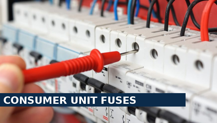Consumer unit fuses Notting Hill